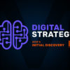Basic Digital Strategy for Web Presence Enhancement and Digital Marketing – Initial Discovery