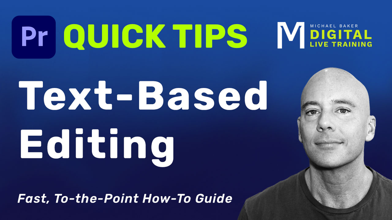 Featured image for “Text Based Editing in Premiere Pro – Fast, To-the-Point How-To Guide”